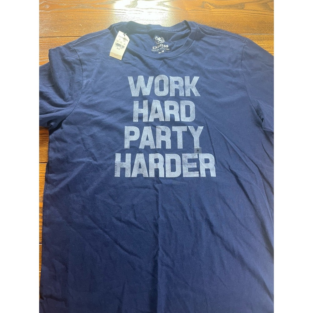 NEW Express Men's Work Hard Party Harder Graphic Tee Blue Large Motivational NWT